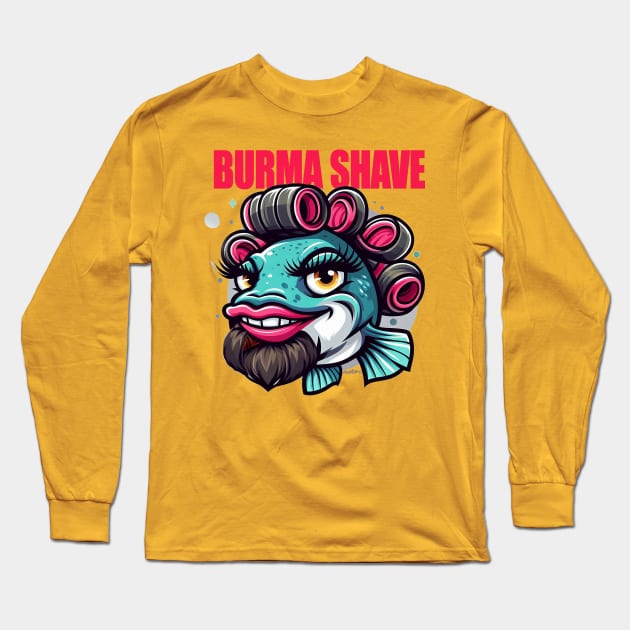 Burma Shave Long Sleeve T-Shirt by Billygoat Hollow